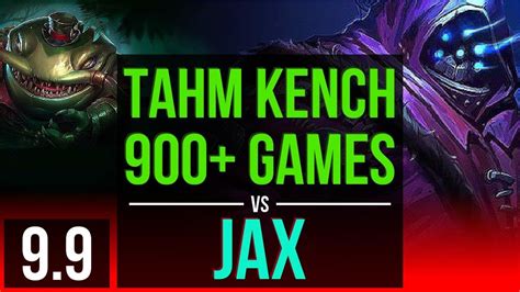 Tahm Kench Vs Jax Top 3 Early Solo Kills 900 Games Korea