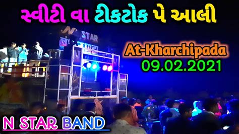 N Star Band Bandharpada 2021 At Kharchipada Fhd Sound Youtube