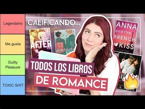 Calificando TODOS LOS LIBROS DE ROMANCE que he leído 100