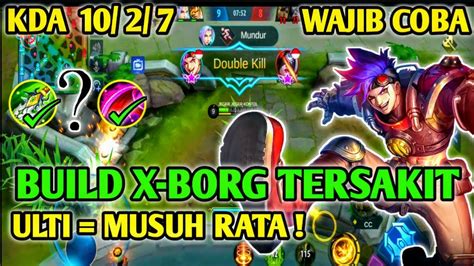 BUILD X BORG TERSAKIT 2020 SEKALI ULTI SEMUA MUSUH RATA Mobile