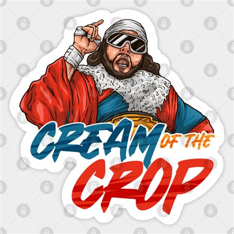 Cream Of The Crop Champ Cream Of The Crop Sticker Teepublic