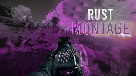 Rustcore Gg Rust Montage Youtube