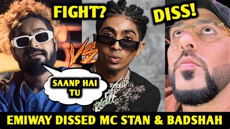 Emiway Vs Mc Stan Emiway Dissed Mc Stan Badshah Youtube