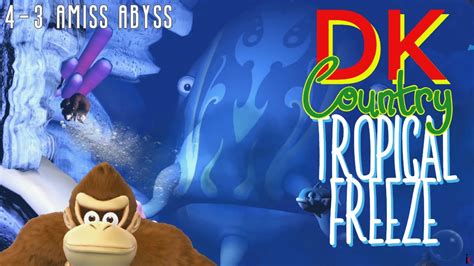 Amiss Abyss | Donkey Kong Country: Tropical Freeze | Nintendo Switch ...