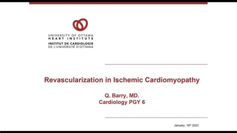 Revascularization In Ischemic Cardiomyopathy Cardiology Rounds With