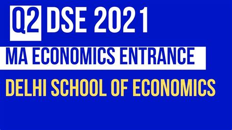 DSE 2021 MA Economics Entrance Past Year Solutions YouTube