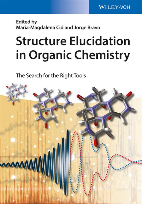 Structure Elucidation In Organic Chemistry Wiley Analytical