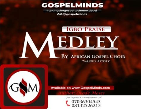 Igbo Praise Medley Mp3 Download By African Gospel Choir Songs