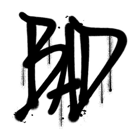 Premium Vector Vector Graffiti Spray Paint Word Bad Isolated Vector Illustration