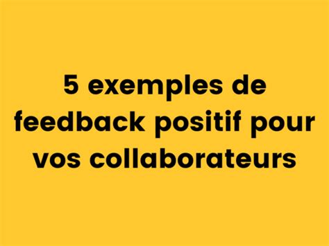 10 Exemples De Feedback Positif Pour Vos Collaborateurs Techsmith