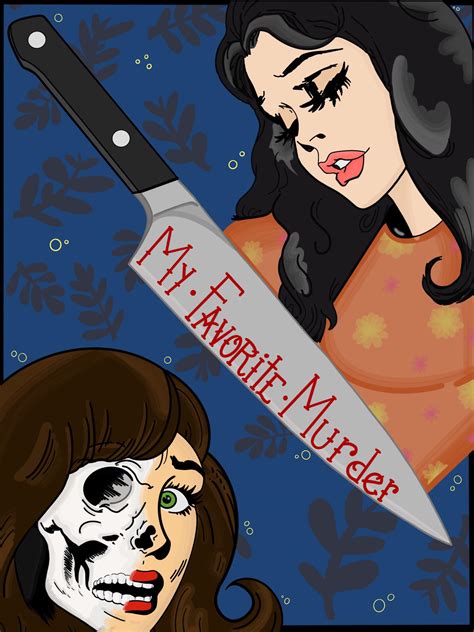 felt artsy, might delete later. : r/myfavoritemurder