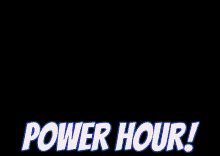 Power Hour GIF - Power Hour - Discover & Share GIFs