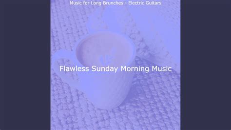 Easy Listening Guitar Soundtrack For Lazy Sundays Youtube