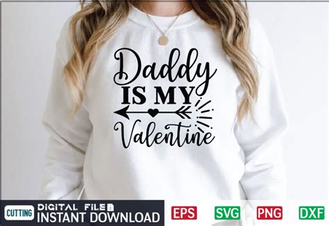 Daddy Is My Valentine Svg Valentines Day Svg Valentine Svg