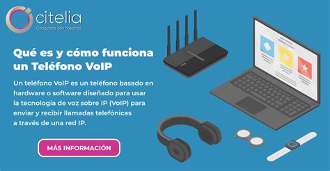 Qu Es Y C Mo Funciona Un Tel Fono Voip Citelia