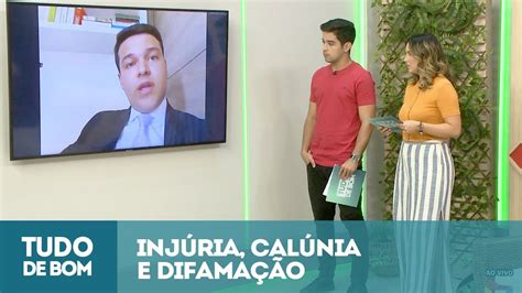 Diferença Entre Calúnia Injúria E Difamação Youtube