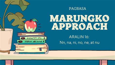 Unang Hakbang sa Pagbasa | Marungko Approach at Montessori Letters | Aralin 16 Nn - YouTube