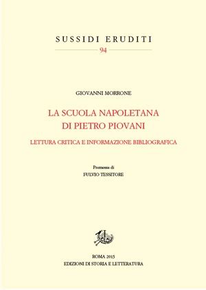 La Scuola Napoletana Di Pietro Piovani Edizioni Di Storia E Letteratura