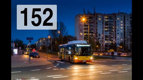 152 Autobusem po Warszawie Tarchomin Białołęka Dworska KURS