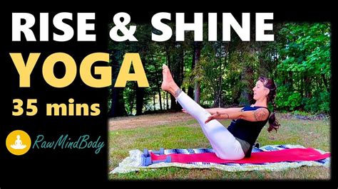 Energize Your Morning With Rise Shine Yoga Minutes Youtube