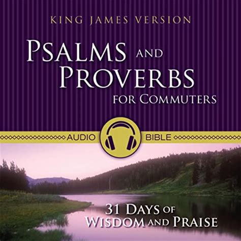 Psalms And Proverbs For Commuters Audio Bible—king James Version Kjv