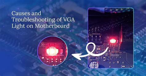 Causes and Troubleshooting of VGA Light on Motherboard - Newsfication