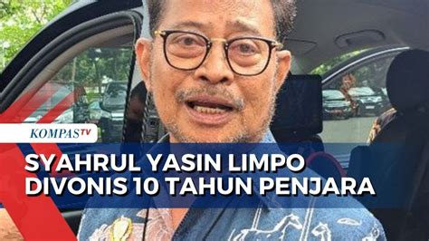 Syahrul Yasin Limpo Divonis Tahun Penjara Terkait Korupsi Di