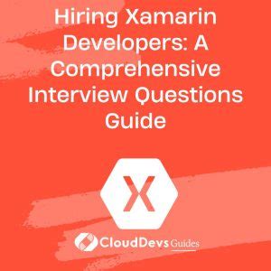 Xamarin Developer Interview Questions Guide