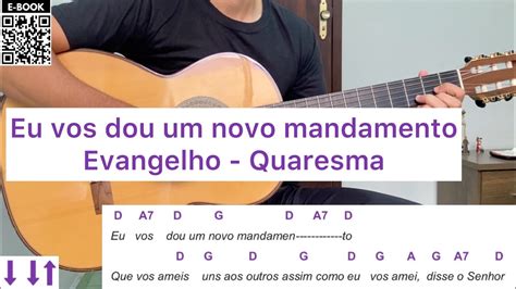 EU VOS DOU UM NOVO MANDAMENTO Canto De Evangelho QUARESMA Como