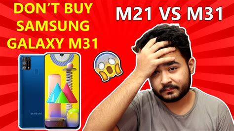 Please Dont Buy Samsung Galaxy M31 M21 Vs M31 Vs Realme 6 Pro 🔥