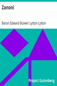 Zanoni by Baron Edward Bulwer Lytton Lytton | Project Gutenberg