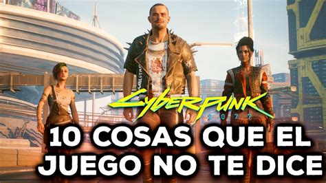 Cyberpunk 2077 10 Cosas Secretas Que Tienes Que Saber Trucos