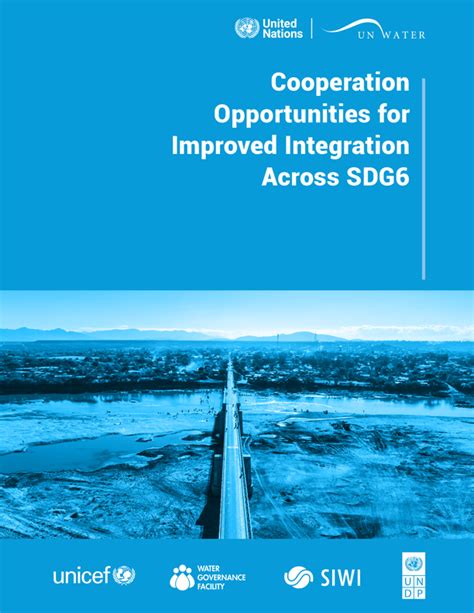 Cooperation Opportunities For Improved Integration Across SDG6 UN Water