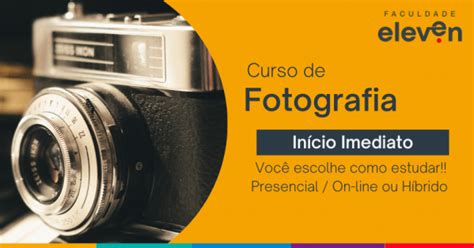 Faculdade De Fotografia Preço - Curso de Fotografia Profissional Faculdade Eleven em Curitiba - Sympla
