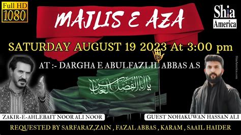 LIVE Majlis E Aza Salaana Zakir E Ahlebaith A S Noor Ali Noor Sahab