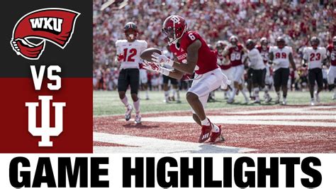 Western Kentucky Vs Indiana 2022 College Football Highlights YouTube