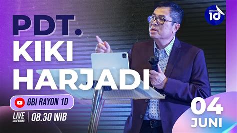 Pdt Kiki Harjadi Ibadah Live Streaming Gbi Rayon D Minggu