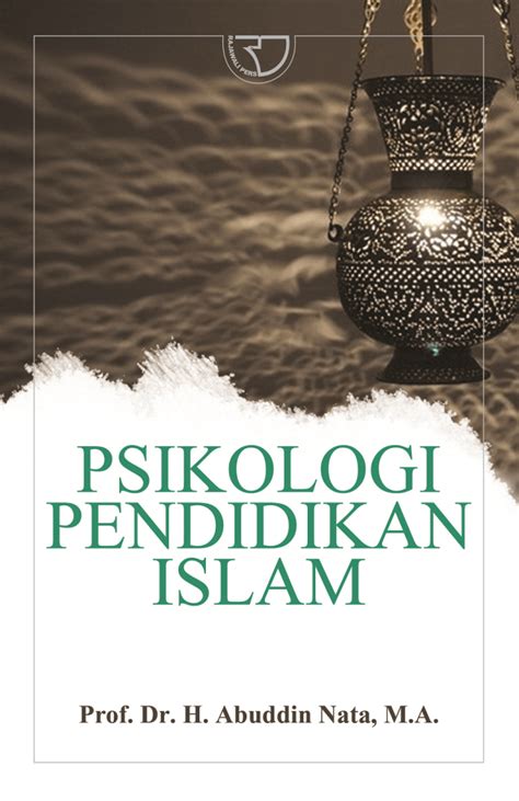 Jual Buku Psikologi Pendidikan Islam Karya Prof Dr H Abuddin Nata M