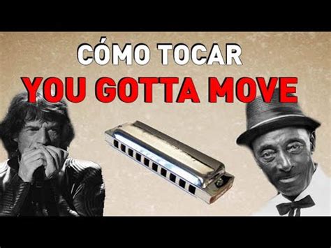 C Mo Tocar You Gotta Move Con Arm Nica En C Youtube