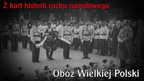 Z Kart Historii Ruchu Narodowego Ob Z Wielkiej Polski Youtube