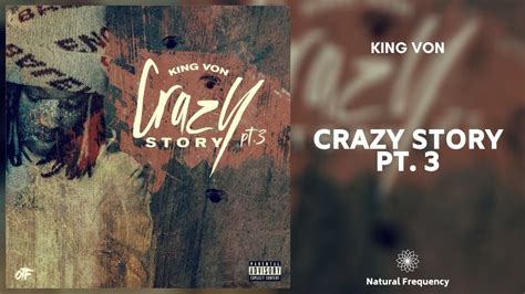 King Von Crazy Story Pt 3 432hz Youtube