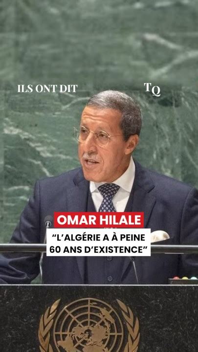 Asmaa Sidi Baba On Linkedin Omar Hilale “lalgérie A à Peine 60 Ans