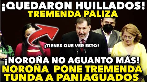 NOROÑA A LOS PANIAGUADOS SE LES OLVIDA QUE SON REPRESENTANTES DE