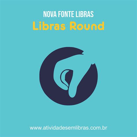 Fonte Libras Round Atividades Em Libras