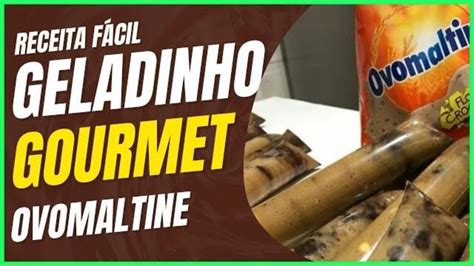 GELADINHO GOURMET DE OVOMALTINE YouTube