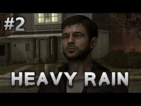 Verlust Lets Play HEAVY RAIN 02 PS4 Gameplay YouTube