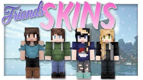 Making Minecraft Skins For My Friends Youtube