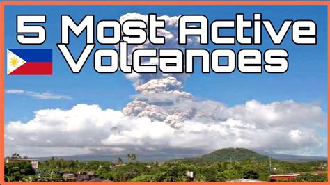 Top Most Active Volcanoes In The Philippines Youtube