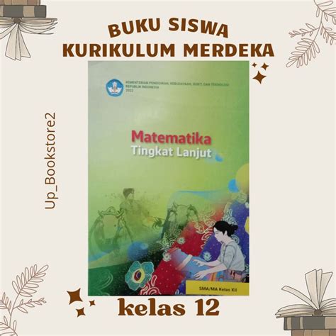 Jual Buku Siswa Matematika Tingkat Lanjut Kelas Kurikulum Penggerak