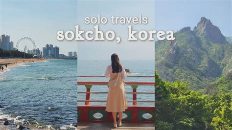 Solo Travelling In Korea Sokcho Vlog Hiking Seoraksan Rainy